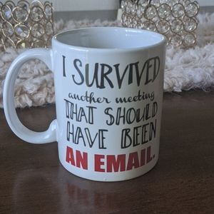 4/$20! NIB, Novelty Coffee Mug, Work Office Humor